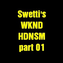 Swetti's Weekend Hedonism sets