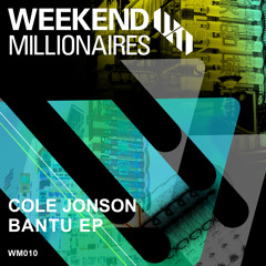 WM010 \\\ COLE JONSON - WHITE GOLD - BANTU EP