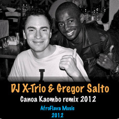 DJ X-Trio & Gregor Salto - Canoa( Kaombo Remix 2012) [www.saimonpro.com]