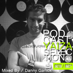 DANNY GARLICK - PODCAST YAIZA RECORDS - OCTUBRE 2012
