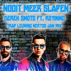 Yellow Claw - Nooit Meer Slapen (Derek Shots & Royinho's Trap leuning Hertog Jan Remix Preview)