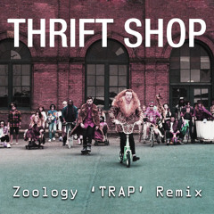 Macklemore X Ryan Lewis - Thrift Shop (ZLGY 'Trap' Remix)