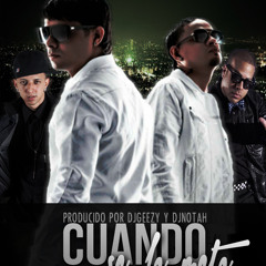 Plan B Ft.Trebol Clan - Cuando Se Lo Meto ( Prod.Dj Gezzy y Dj Notah )