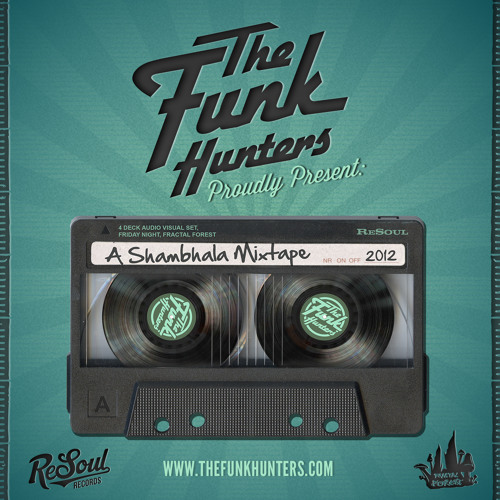 The Funk Hunters Present: A Shambhala Mixtape (2012)