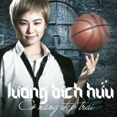 Luong Bich Huu - Quen Cach Yeu