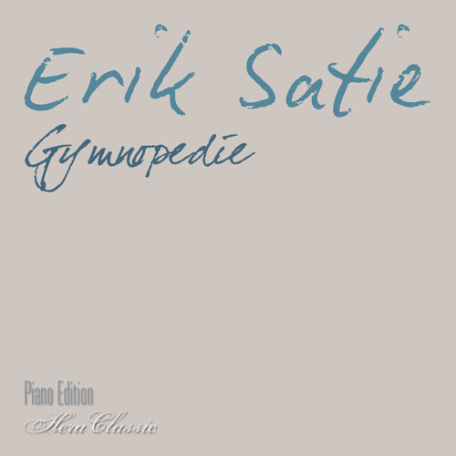 Heraclassic Erik Satie - Gymnopedie No.1 Lent Et Douloureux (HC0005P)