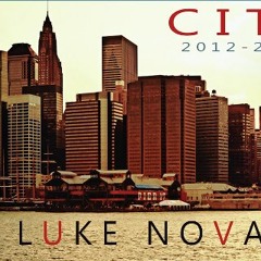 Luke Nova - Come In present CITY
