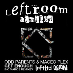 Odd Parents & Maceo Plex - Get Enough (original mix)