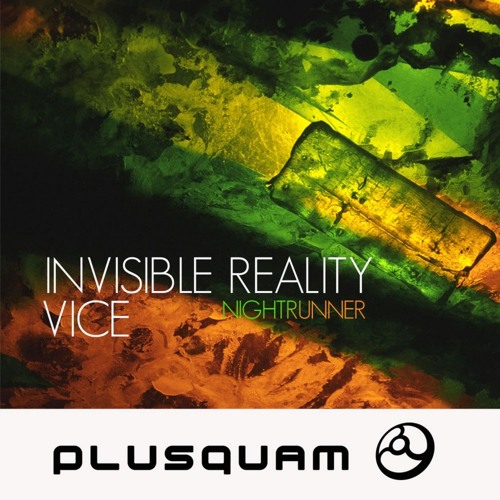 Invisible Reality VS Vice - Nightrunner (Part 1 ) (2012)