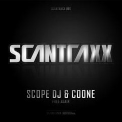 Scope DJ & Coone - Free Again