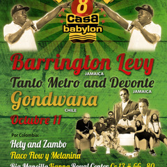 Barrington levy (jamaica) Tanto Metro and Devonte (jamaica) por primera vez en colombia