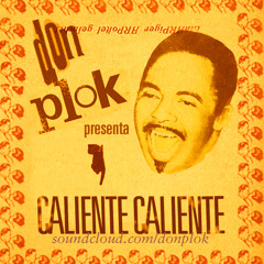 Caliente, Caliente - Don Plok (by Perez Prado) DnB Cumbia remix