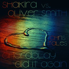 Shakira (feat. Kid Cudi) vs. Oliver Smith - Chordplay Did It Again (Chris Tales Mix)