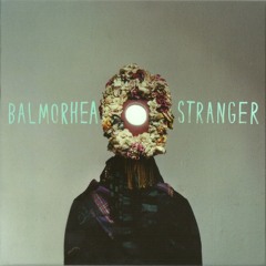 Balmorhea - Pilgrim