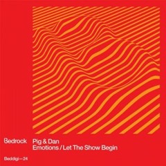Pig & Dan - Let The Show Begin (Original Mix)