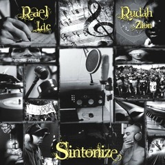 Sintonize - Rael Ldc & Rudah Zion (2012)