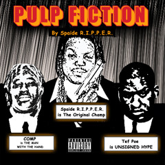 Pulp Fiction Feat. Comp and Tef Poe