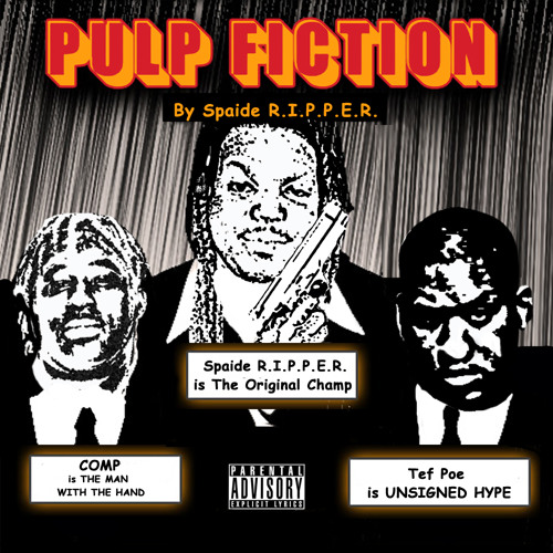 Pulp Fiction Feat. Comp and Tef Poe