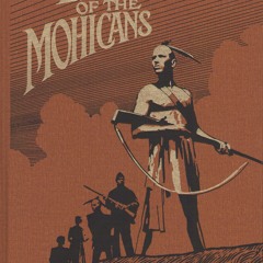 The Last of the Mohicans Chapter One