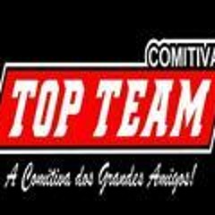 02-COMITIVA TOP TEAM - DJ ROBSON CAETANO AQUI O SISTEMA É SERTANEJO