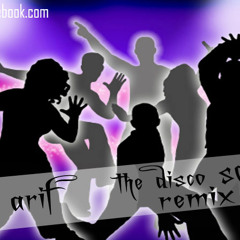 The Disco  Remix (DJ ARIF)