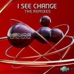 Menog - I See Change (Biorhythm Remix)