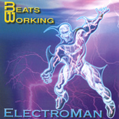 Electroman by Beats Working (John Hardman)