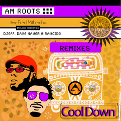 Cool Down (Rancido's Traveling Soul Mix)