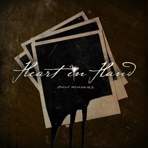 Heart In Hand - Only Memories (Cover)