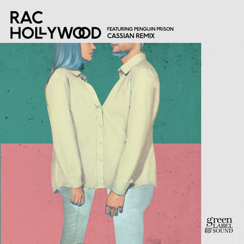 Hollywood (ft. Penguin Prison) (Cassian Remix)