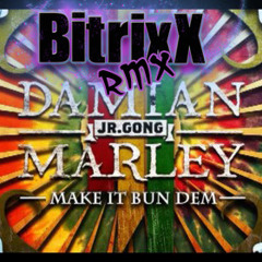 Skrillex&Damian Marley - Make It Bun Dem (BitrixX Remix) FREE DOWNLOAD
