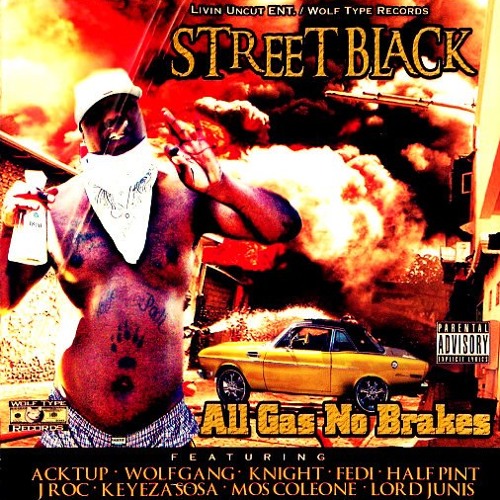 All Gas No Breaks Ft Mos Coleone