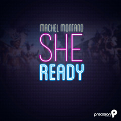 Machel Montano - She Ready (2013 Soca Release) [Precision Prod.]