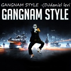 PSY - GANGNAM STYLE - (DJdaniel levi mash-up) promo