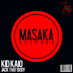 KID KAIO - JACK THAT BODY + CORONA - RHYTHM OF THE NIGHT (KID KAIO BOOTLEG)