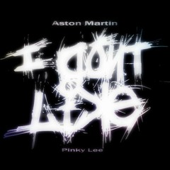 I Don't Like (feat. PinkyL33)