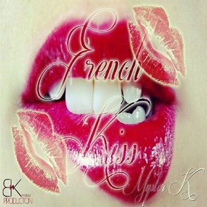 Myster K - French Kiss Freestyle [Snoopy Production]