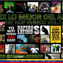 LO MEJOR DEL RAP VENEZOLANO VOL 1