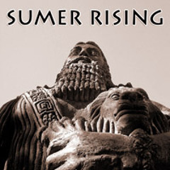 Sumer Rising