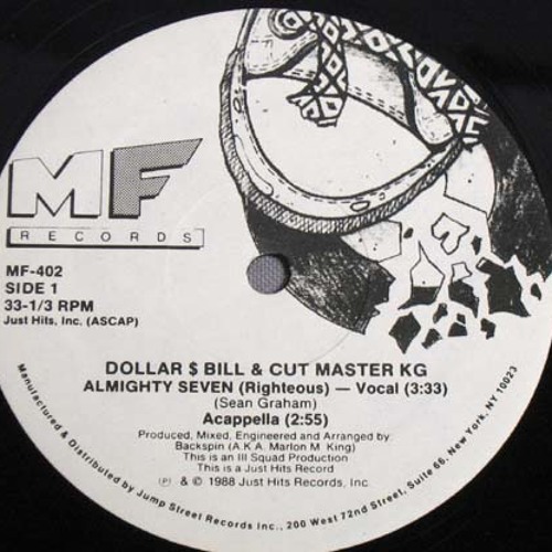 DOLLAR $ BILL & CUT MASTER KG - ALMIGHTY SEVEN (1988)