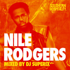 Nile Rodgers – Mixed By Superix