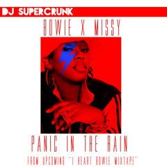 Panic In the Rain | David Bowie x Missy Elliot mashup