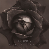 Tropics - Popup Cinema