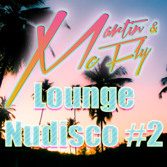 Martin & McFly - Lounge Nudisco #2 (October 2012 Promo Mix)