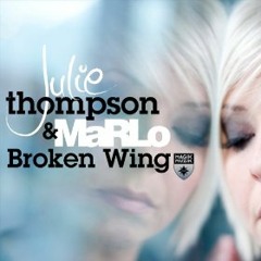Julie Thompson & MaRLo - Broken Wing (Akira Kayosa & Bevan Miller Mix)