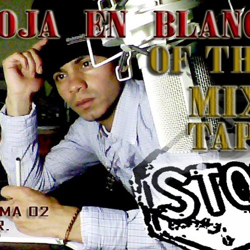 Stream 1. HOJA EN BLANCO. mikima 02. de mix tape STOP. by Mikima 02