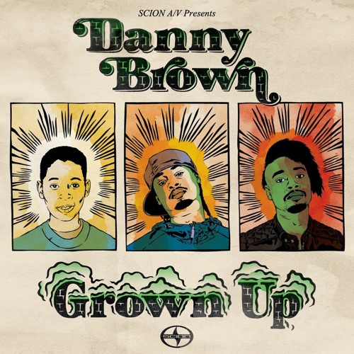 Danny Brown - Grown Up (Arm Fall Off Remix)