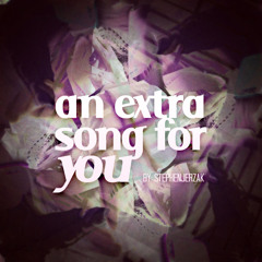 An Extra Song For You (Stephen Jerzak Cover)