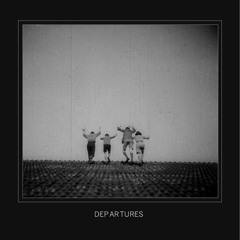 Departures - Being There