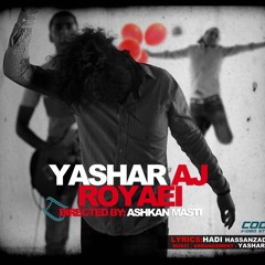 Yashar Aj (Royaei)